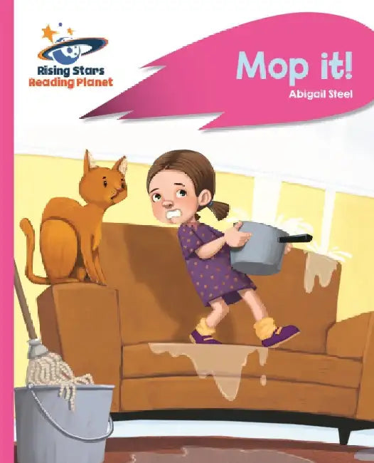 Reading Planet - Mop It! - Pink a: Rocket Phonics by Abigail Steel