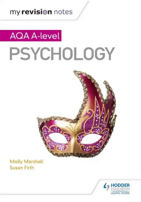 My Revision Notes: Aqa a Level Psychology by Molly Marshall