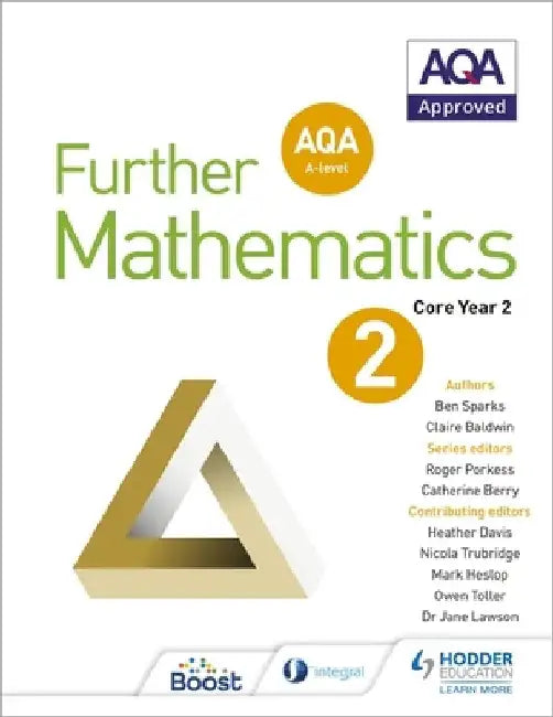 AQA A Level Further Mathematics Core Year 2 by Ben Sparks