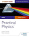 AQA A-level Physics Student Guide: Practical Physics by Graham George