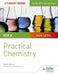 OCR A-level Chemistry Student Guide: Practical Chemistry by Nora Henry