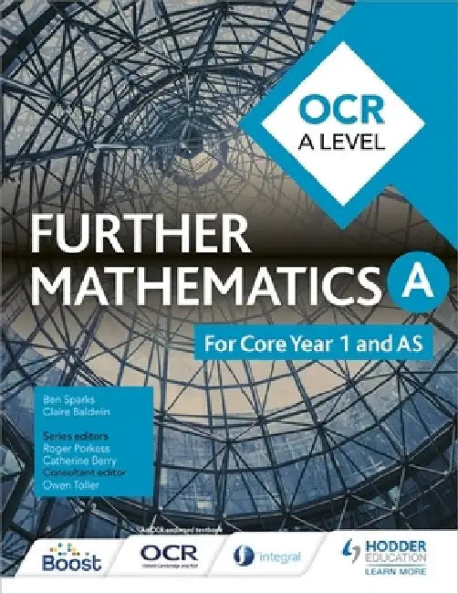 OCR A Level Further Mathematics Core Year 1 (AS) by Ben Sparks