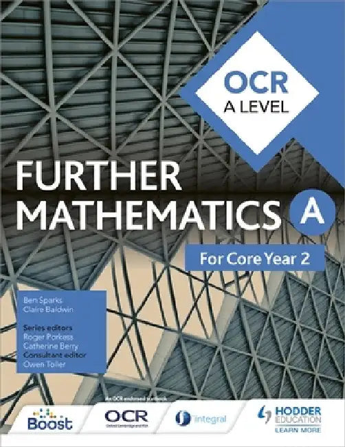 OCR A Level Further Mathematics Core Year 2 by Ben Sparks