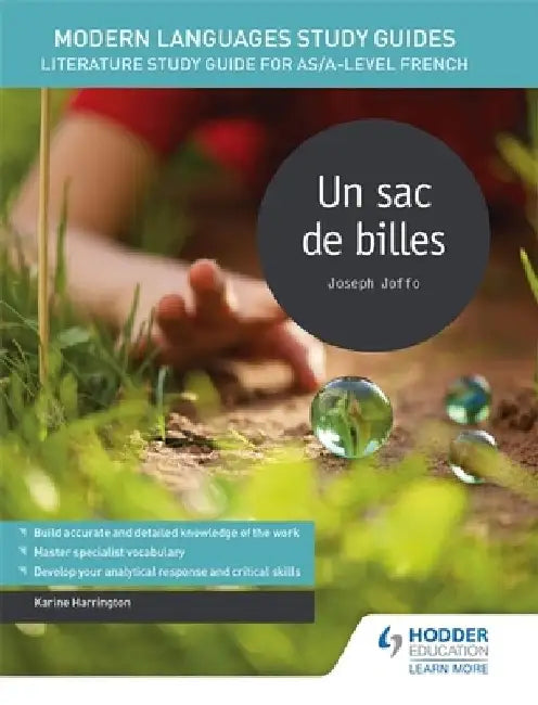 Modern Languages Study Guides: Un sac de billes by Karine Harrington