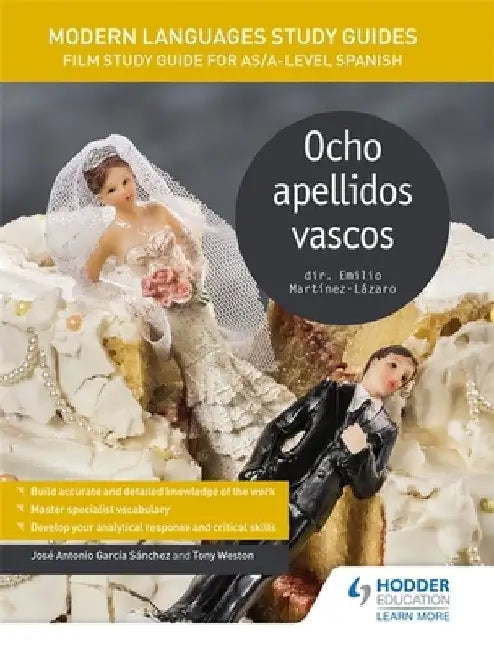 Modern Languages Study Guides: Ocho apellidos vascos by Jose Antonio Garcia Sanchez