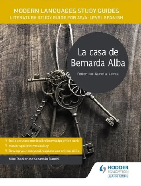 Modern Languages Study Guides: La casa de Bernarda Alba by Sebastian Bianchi