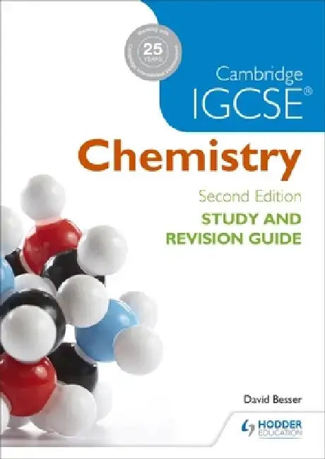Cambridge IGCSE Chemistry Study and Revision Guide: Hodder Education Group by David Besser