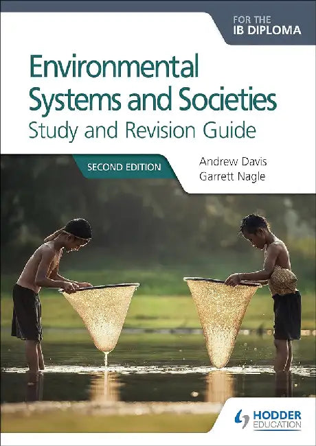 Environmental Systems and Societies Ib Diploma Study Revision GUI: Second Edition by Andrew Davis