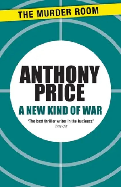 A New Kind of War by Anthony Price