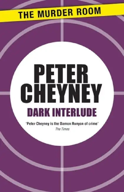 Dark Interlude by Peter Cheyney