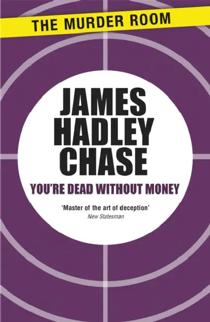 You're Dead Without Money by Donald Richie
