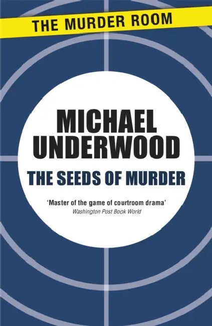 The Seeds of Murder by Michael Underwood