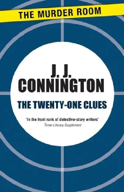 The Twenty-One Clues by J. J. Connington