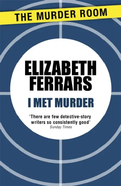 I Met Murder by Elizabeth Ferrars
