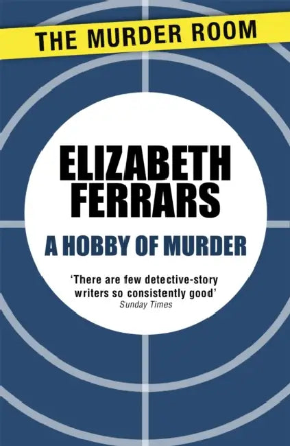 A Hobby of Murder by Elizabeth Ferrars
