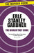 The Bigger They Come by Erle Stanley Gardner