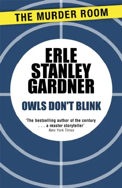 Owls Don't Blink by Erle Stanley Gardner