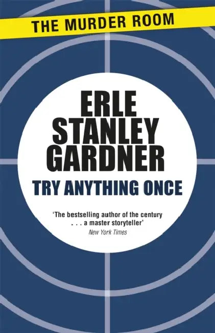 Try Anything Once by Erle Stanley Gardner