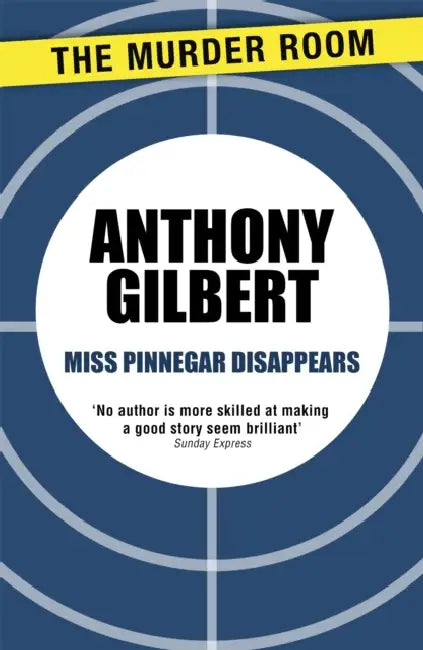 Miss Pinnegar Disappears by Anthony Gilbert
