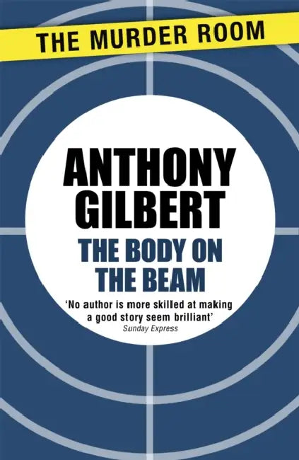 The Body on the Beam by Anthony Gilbert