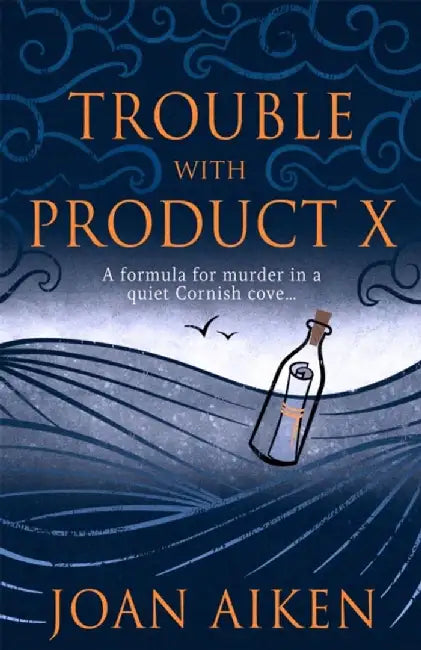 Trouble With Product X by Joan Aiken