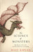 The Science of Monsters by Matt Kaplan