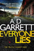 Everyone Lies by A.D. Garrett