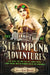 Mammoth Book Of Steampunk Adventures by Sean Wallace