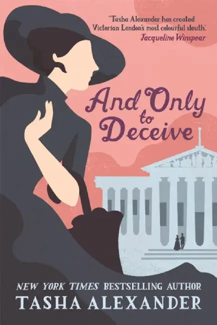 And Only to Deceive by Tasha Alexander