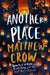 Another Place by Matthew Crow