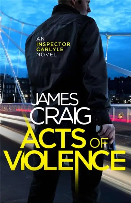 Acts of Violence by James Craig