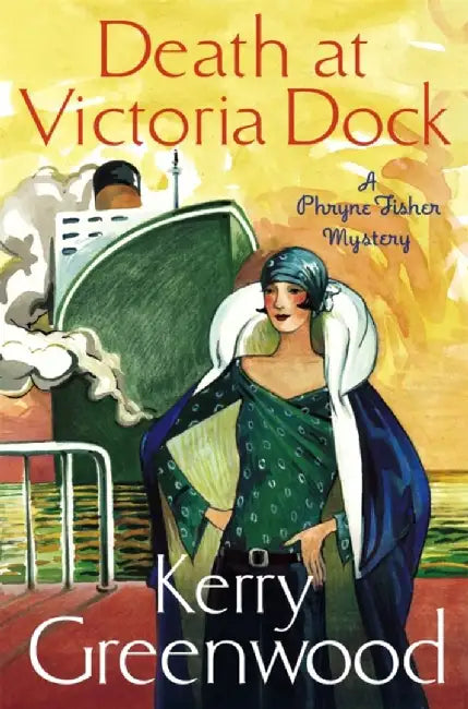 Death at Victoria Dock by Kerry Greenwood