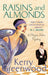 Raisins and Almonds by Kerry Greenwood
