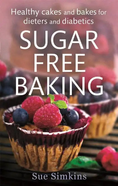 Sugar-Free Baking by Sue Simkins