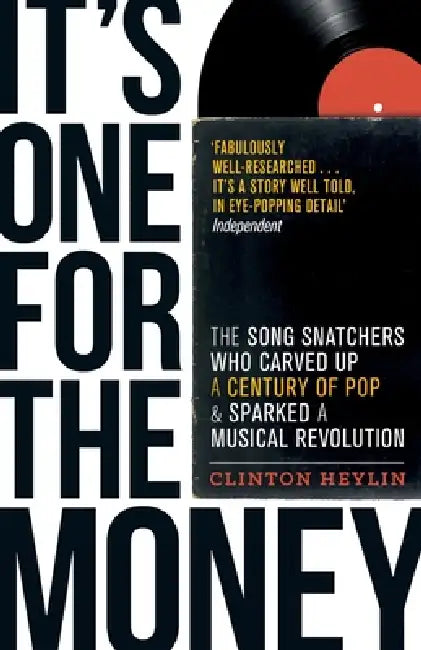 It's One For The Money by Clinton Heylin