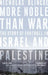 More Noble Than War: The Story of Football in Israel and Palestine by Nicholas Blincoe