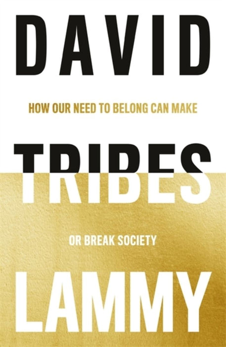 Tribes by Lammy, David