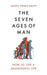 The Seven Ages of Man by James Innes-Smith