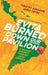 Evita Burned Down Our Pavilion: A Cricket Odyssey Through Latin America by Timothy Abraham