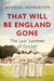 That Will Be England Gone: The Last Summer of Cricket by Michael