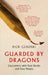 Guarded by Dragons: Encounters with Rare Books and Rare People by Rick Gekoski