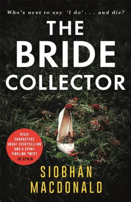 The Bride Collector by Siobhan MacDonald