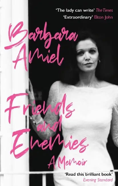 Friends and Enemies by Barbara Amiel