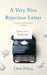 A Very Nice Rejection Letter by Chris Paling