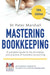 Mastering Bookkeeping by Peter Marshall
