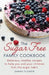 The Sugar-Free Family Cookbook by Sarah Flower