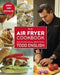 The Air Fryer Cookbook by Todd English