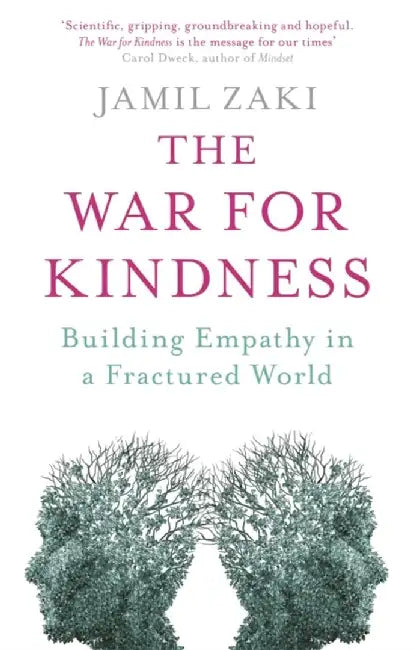 The War for Kindness by Jamil Zaki
