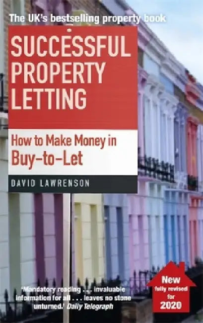 Successful Property Letting: How to Make Money in Buy-To-Let by David Lawrenson