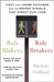 Rule Makers, Rule Breakers by Michele J. Gelfand